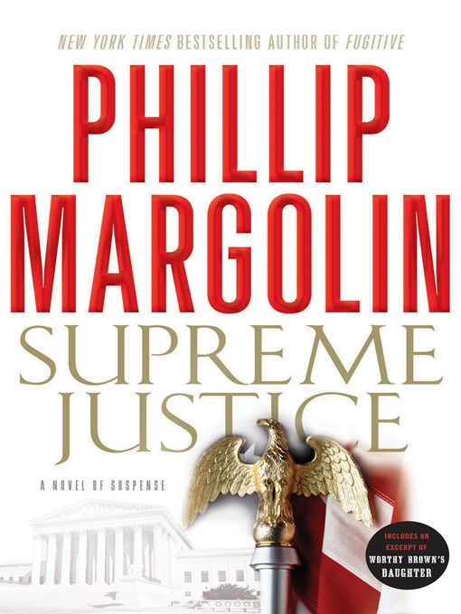 Title details for Supreme Justice by Phillip Margolin - Wait list